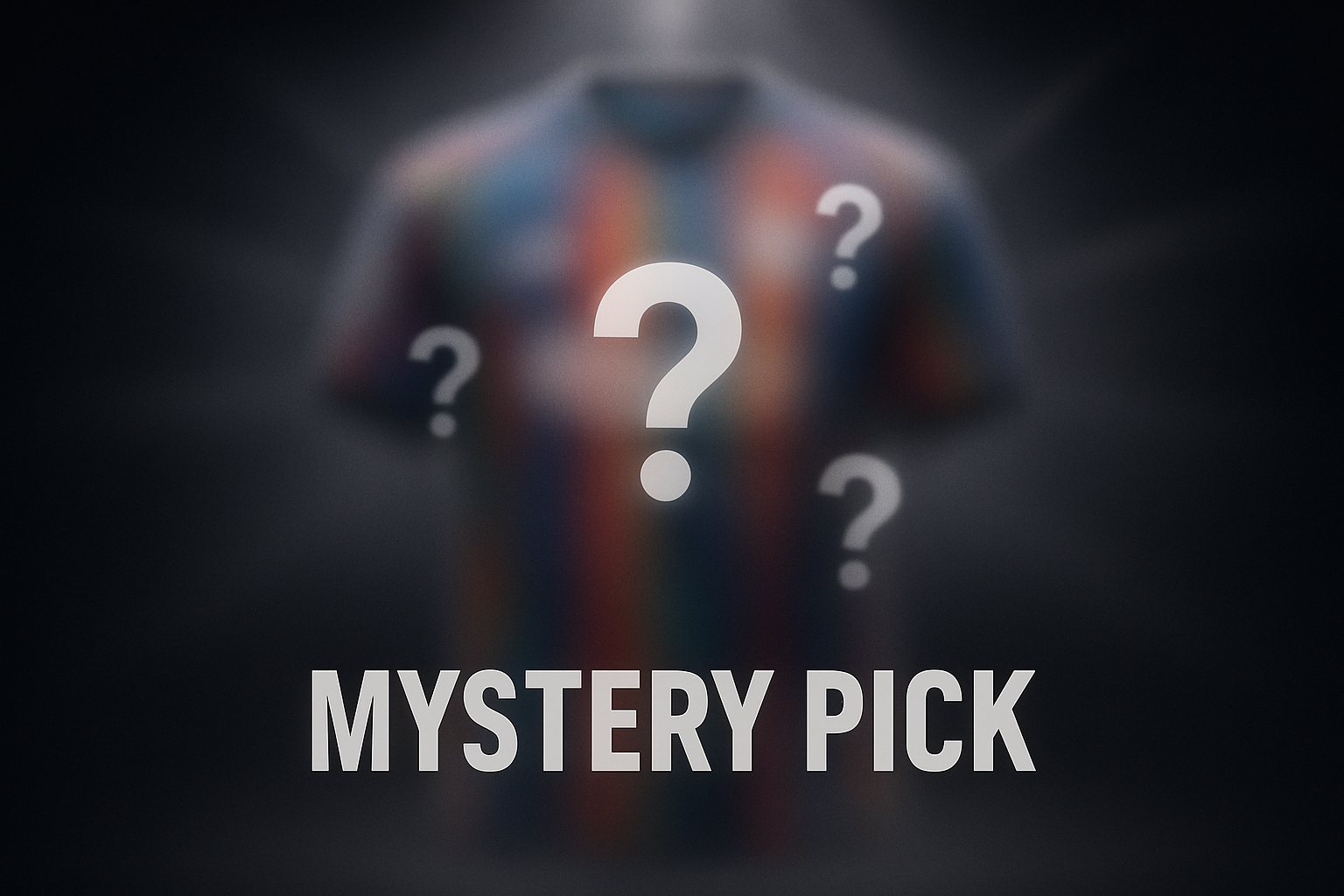 make it like a mystery blurred out football shirt, its like a mystery pick